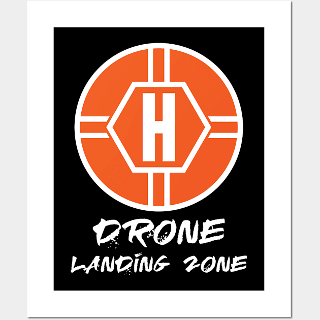 Drone Landing Zone Helicopter Pad Wall Art by Gold Wings Tees